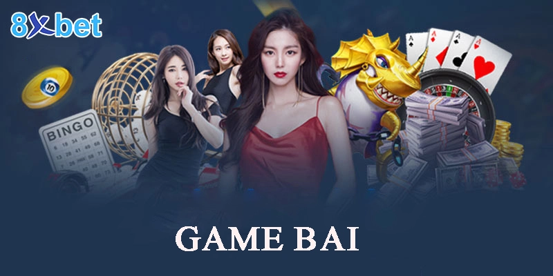 Game bài 8xbet 
